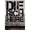 Die Rich Here: The Lost Adams Diggings