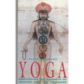 Yoga: Mastering the Secrets of Matter and the Universe