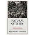 Natural Citizens: Ethical Formation as Biological Development