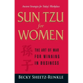 Sun Tzu for Women: The Art of War for Winning in Business