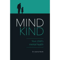 Mind Kind: Your Child's Mental Health