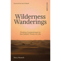 Wilderness Wanderings: Finding Contentment in the Desert Times of Life