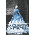 La Cuarta Institutriz