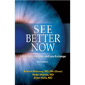 See Better Now: Lasik, Lens Implants, and Lens Exchange