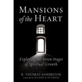 Mansions of the Heart: Exploring the Seven Stages of Spiritual Growth