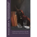 How to Master Still Life Painting in 24 Hours!: A Seven-Step Guide for Oil Painting a Still Life Today