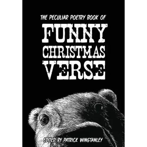 The Peculiar Poetry Book of Funny Christmas Verse