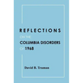 Reflections on the Columbia Disorders of 1968