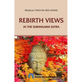 Rebirth Views in the Surangama Sutra