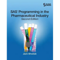 SAS Programming in the Pharmaceutical Industry, Second Edition