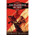 The Piledriver of Fate