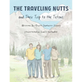 The Traveling Nutts: and Their Trip to the Tetons