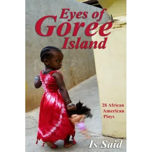 Eyes of Goree Island (Vol#2)