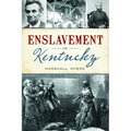 Enslavement in Kentucky