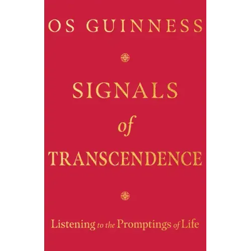Signals of Transcendence: Listening to the Promptings of Life
