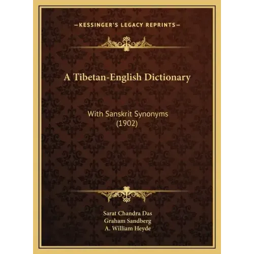 A Tibetan-English Dictionary: With Sanskrit Synonyms (1902)