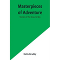 Masterpieces of Adventure-Stories of the Sea and Sky