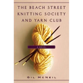 The Beach Street Knitting Society and Yarn Club