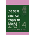 The Best American Magazine Writing 2014