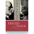 Freud and Yoga: Two Philosophies of Mind Compared