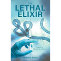 The Lethal Elixir