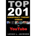 Top 201 Conspiracy Theory Videos on YouTube: Black & White Edition