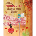 El DÃ-A Mariquita Dibujã3 Una Pelusa Gigante (the Day Ladybug Drew a Giant Ball of Fluff)