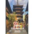 Japan Photobook 2023 Amazing & Stunning Pictures & Photos of Japan (by Tokyo Paul) II