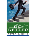 The Go-Getter: A Story That Tells You How to Be One