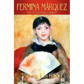 Fermina Marquez: The Centennial Edition