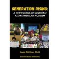 Generation Rising: A New Politics of Southeast Asian American Activism
