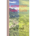 Liechtenstein Travel Guide: Tourism