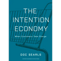 The Intention Economy: When Customers Take Charge