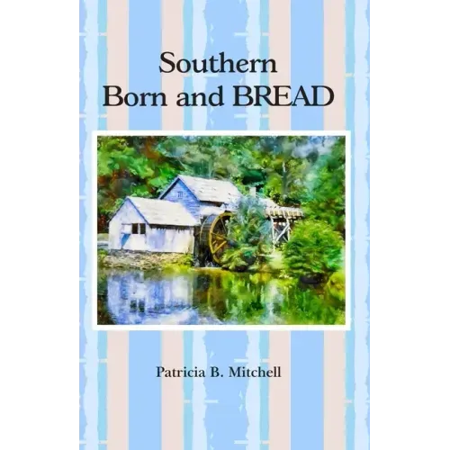 Southern Born and BREAD