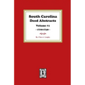South Carolina Deed Abstracts 1719-1740, Volume #1.