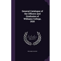 General Catalogue of the Officers and Graduates of Williams College, 1920