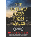 The Outlaw Josey From Wales