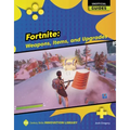 Fortnite: Weapons, Items, and Upgrades