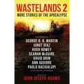 Wastelands 2: More Stories of the Apocalypse