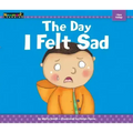 The Day I Felt Sad