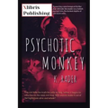 Psychotic Monkey