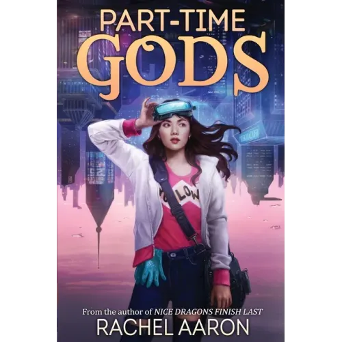 Part-Time Gods: DFZ Book 2
