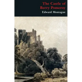 The Castle of Berry Pomeroy (Gothic Classics)