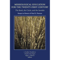 Missiological Education for the Twenty-first Century