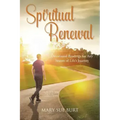 Spiritual Renewal: Devotional Readings for Any Season of Life's Journey