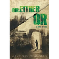 Mr. Either/Or
