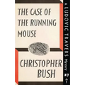 The Case of the Running Mouse: A Ludovic Travers Mystery