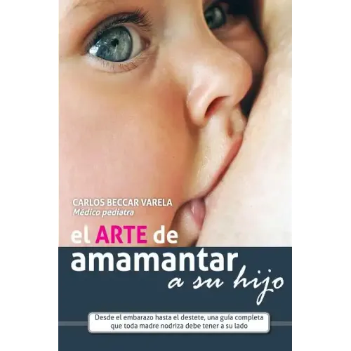 El arte de amamantar a su hijo