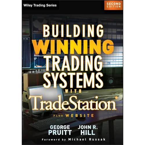 Building Winning Trading Systems with Tradestation, + Website