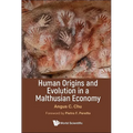 Human Origins and Evolution in a Malthusian Economy